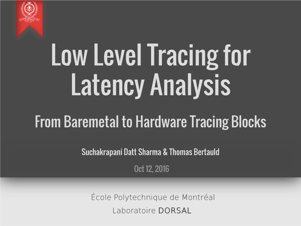 Low Level Tracing for Latency Analysis