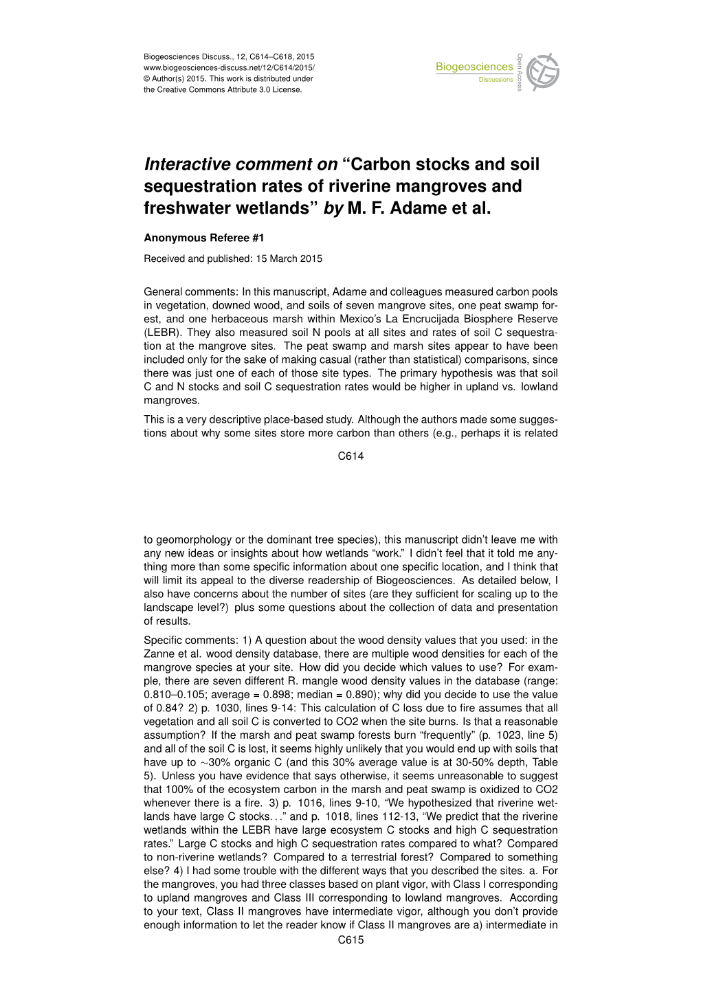 Carbon Stocks and Soil Sequestration Rates of Riverine Mangroves and Freshwater Wetlands” by M