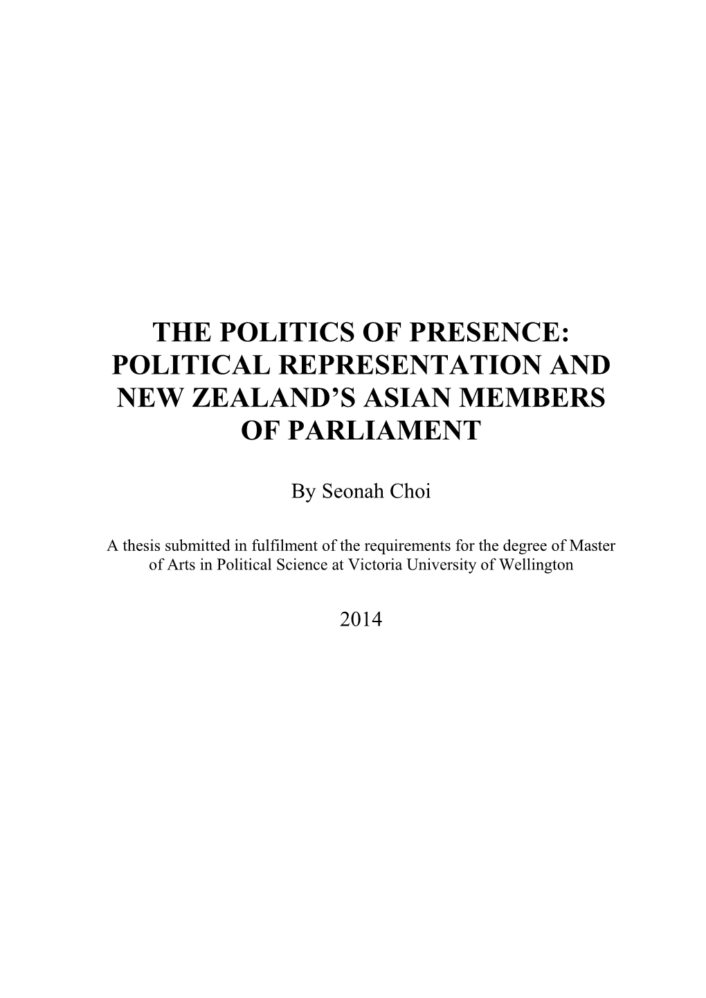 The Politics of Presence: Political Representation and New Zealand’S Asian Members of Parliament