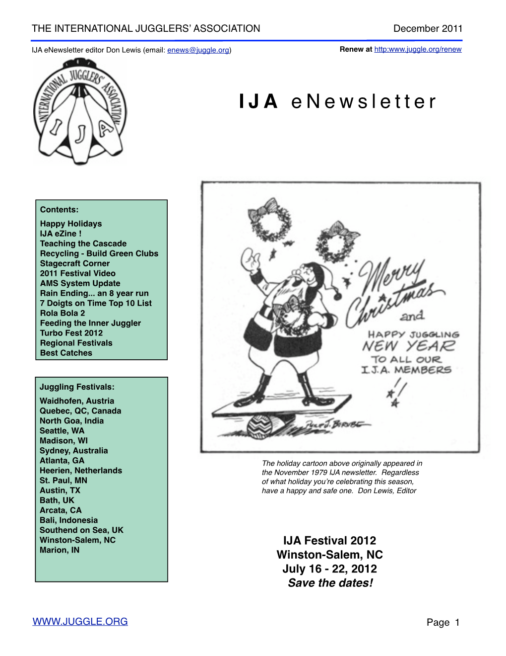 IJA Enewsletter Editor Don Lewis (Email: Enews@Juggle.Org) Renew at Http