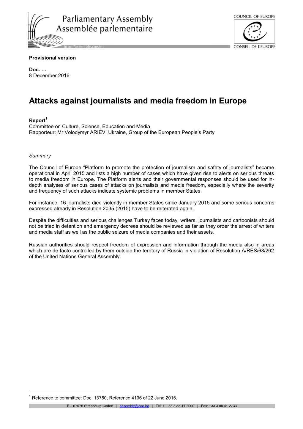 Attacks Against Journalists and Media Freedom in Europe