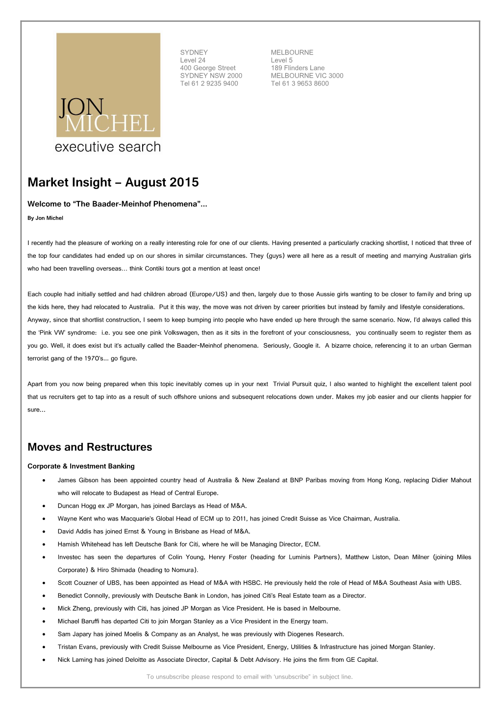 Market Insight – August 2015 Welcome to “The Baader-Meinhof Phenomena”… by Jon Michel