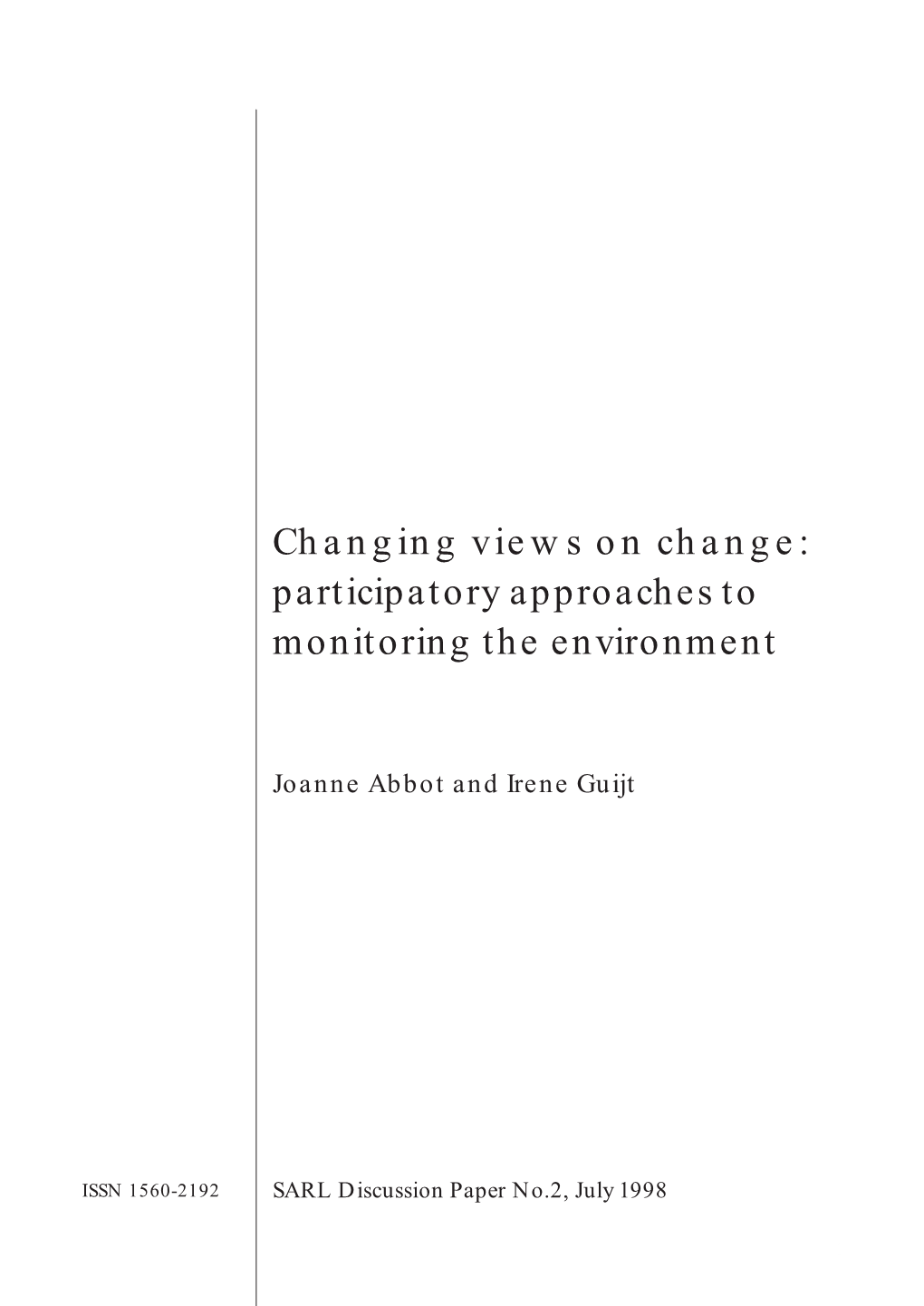 Changing Views on Change: Participatory Approaches to Monitoring the Environment