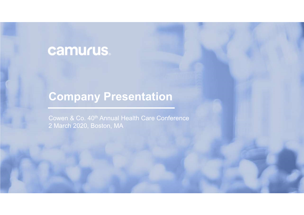 Camurus Company Presentation Cowen 2020