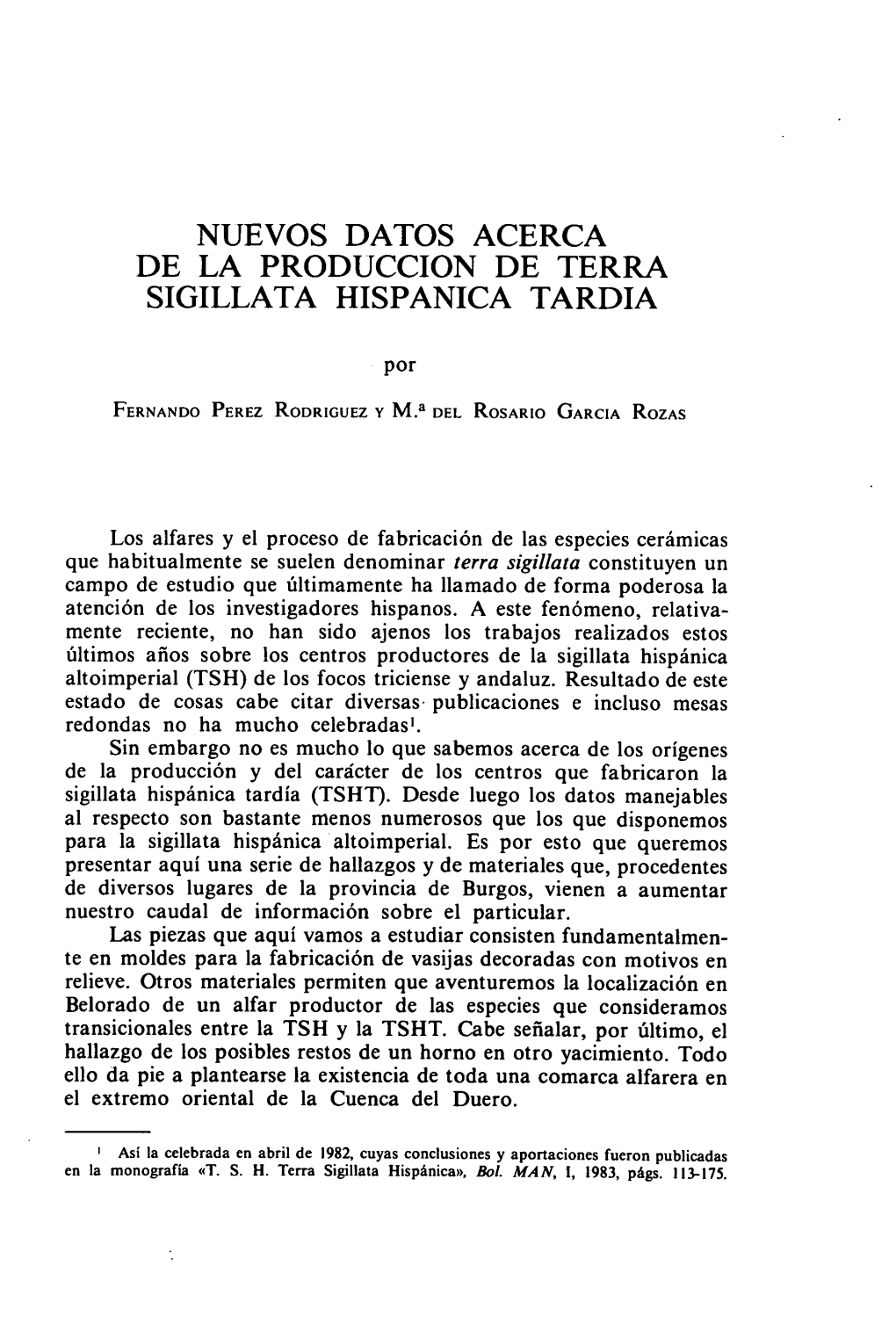 Nuevos Datos Acerca De La Produccion De Terra Sigillata Hispanica Tardia