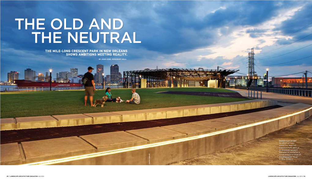 The Old and the Neutral the Mile-Long Crescent Park in New Orleans Shows Ambitions Meeting Reality