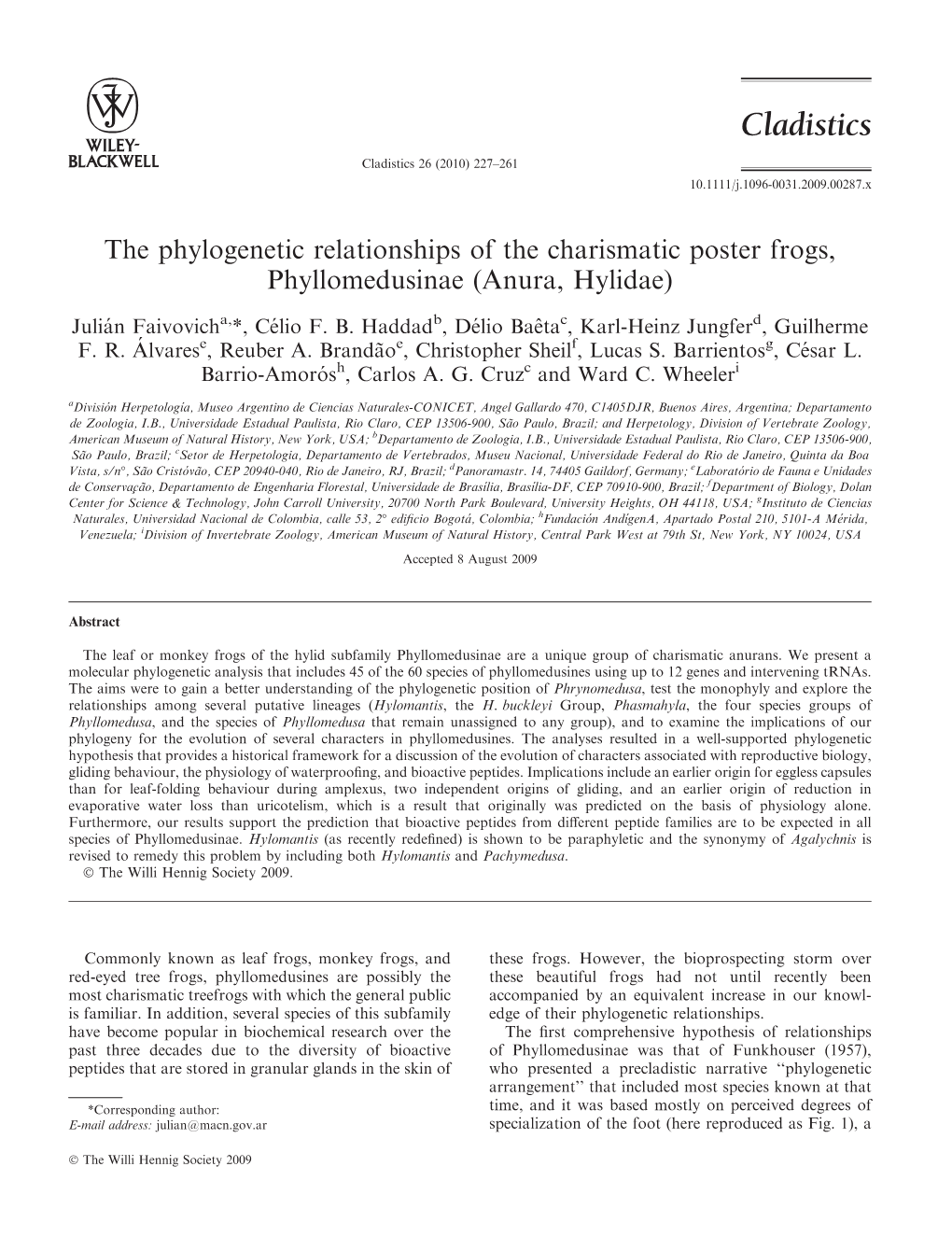 The Phylogenetic Relationships of the Charismatic Poster Frogs, Phyllomedusinae (Anura, Hylidae)