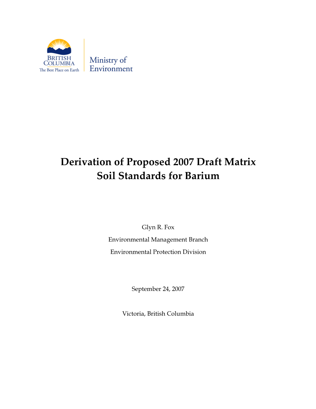 Derivation of Proposed 2007 Draft Matrix Soil Standards for Barium