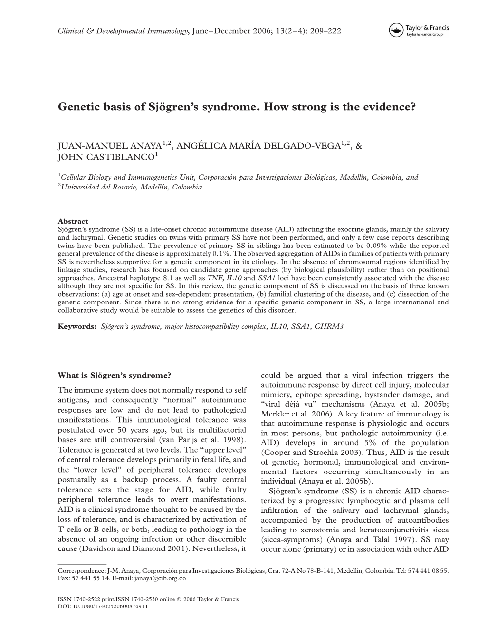 Genetic Basis of Sjo¨Gren's Syndrome. How Strong Is the Evidence?