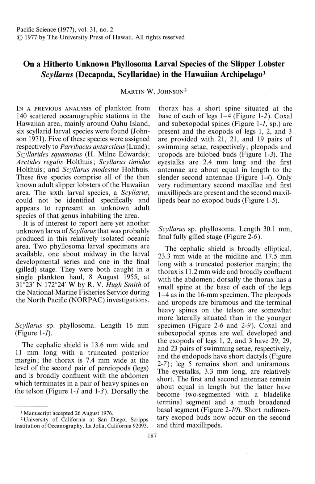 On a Hitherto Unknown Phyllosoma Larval Species of the Slipper Lobster Scyllarus (Decapoda, Scyllaridae) in the Hawaiian Archipelago L