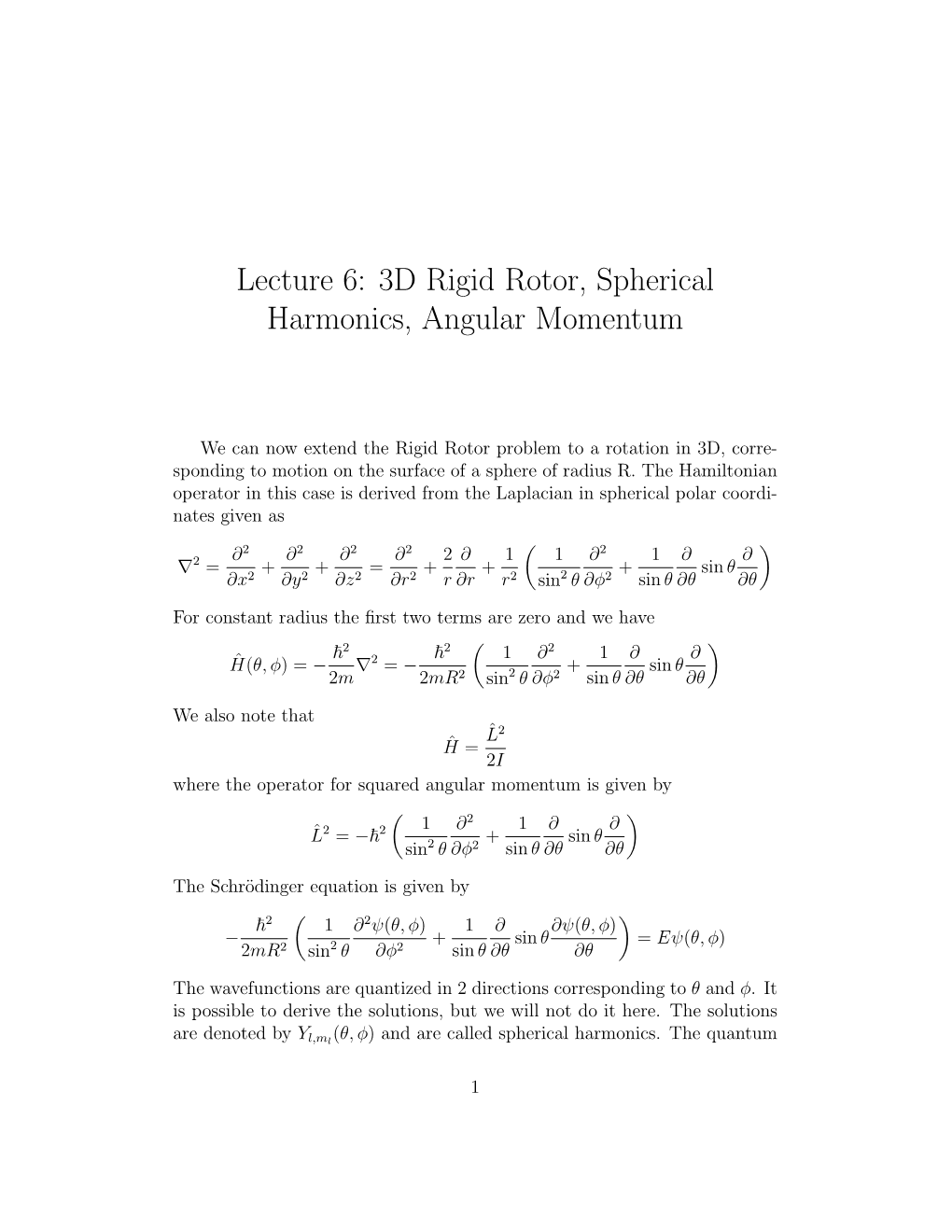 Lecture 6: 3D Rigid Rotor, Spherical Harmonics, Angular Momentum