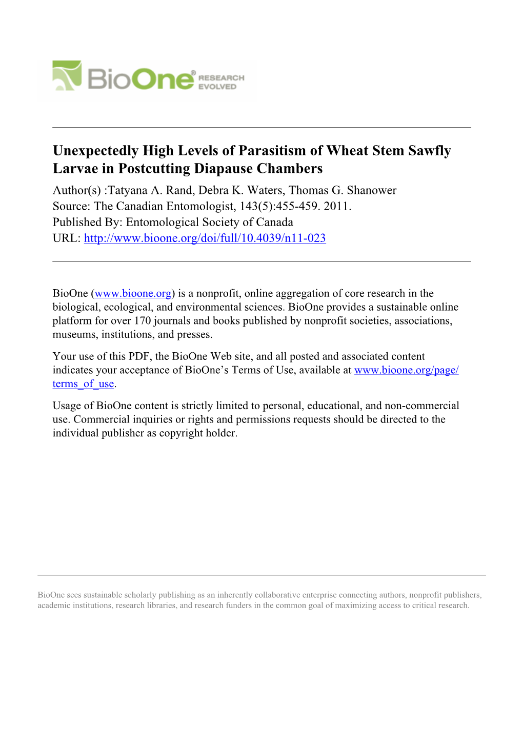 Unexpectedly High Levels of Parasitism of Wheat Stem Sawfly Larvae in Postcutting Diapause Chambers Author(S) :Tatyana A