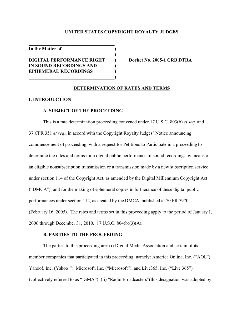 Determination of Rates and Terms: Docket 2005-1 CRB DTRA