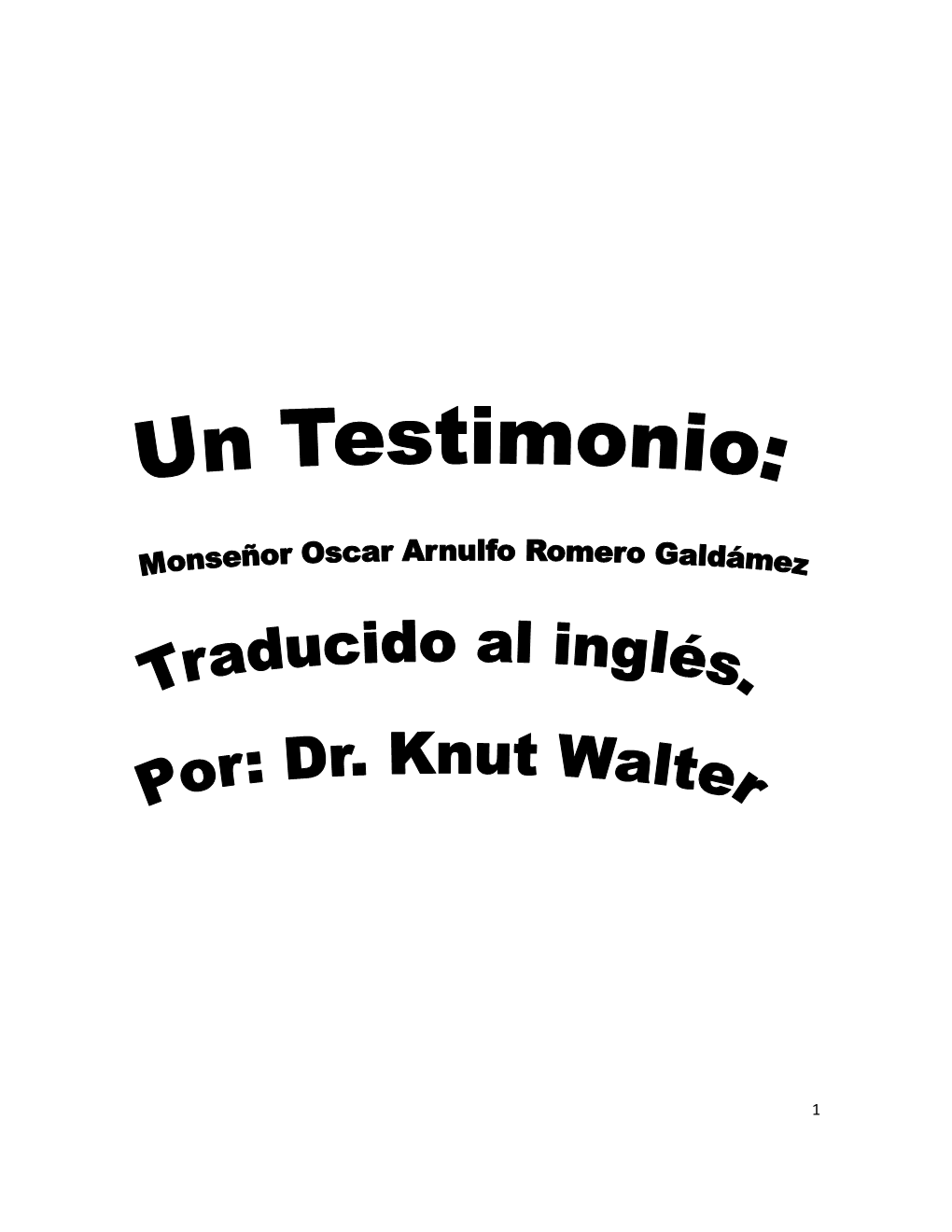 Un Testimonio Monseñor Oscar Arnulfo Romero Galdamez English