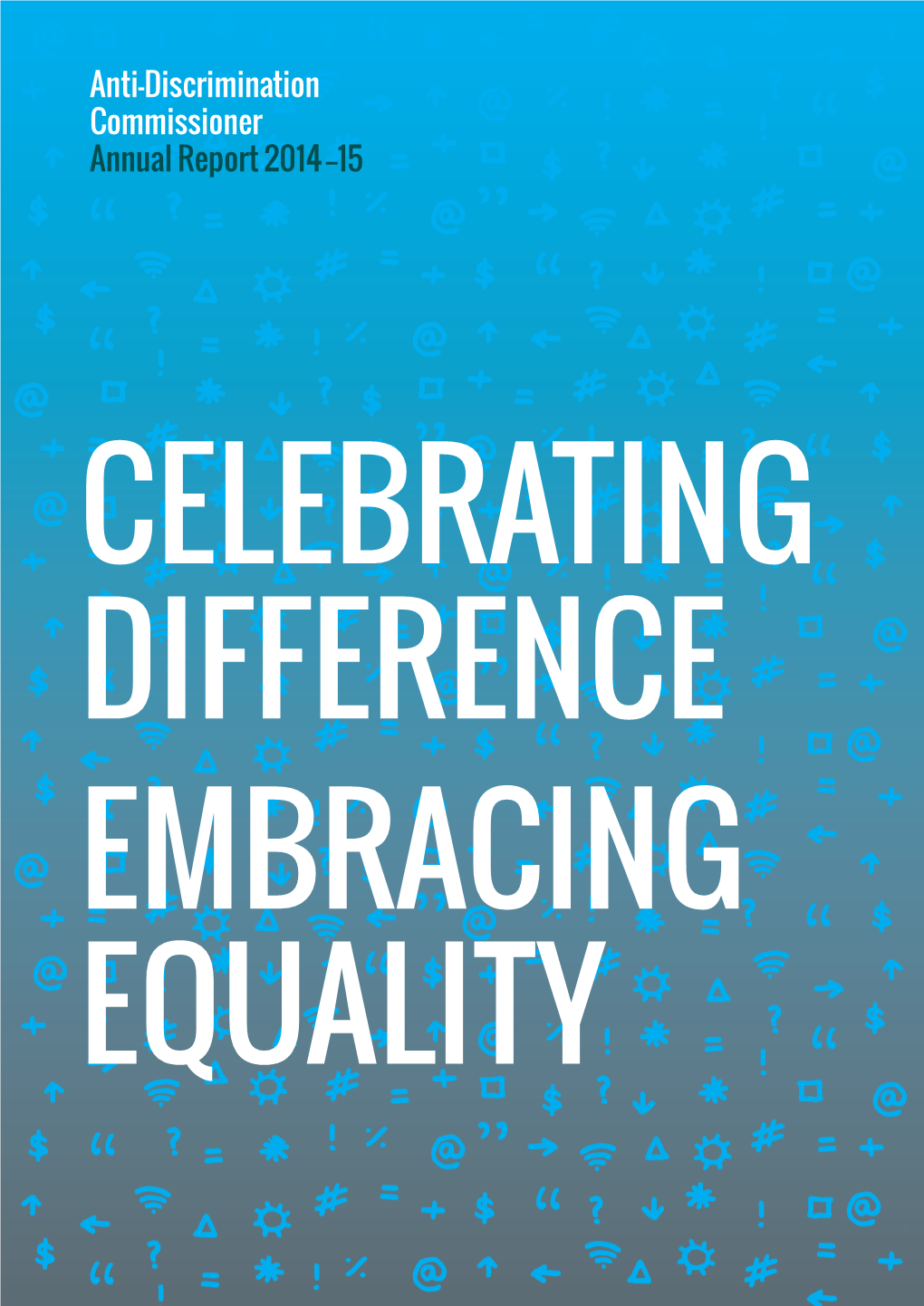 Anti-Discrimination Commissioner Annual Report 2014-15