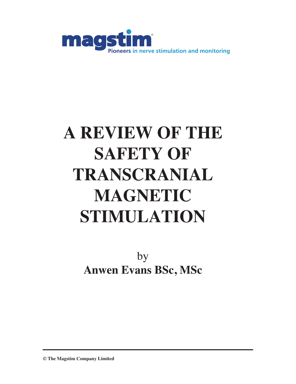 A Review of the Safety of Transcranial Magnetic Stimulation