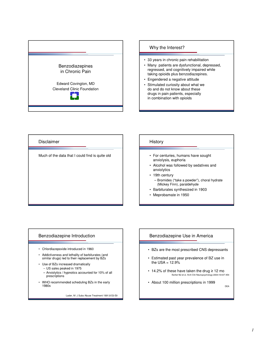 Benzodiazepines in Chronic Pain Why the Interest?