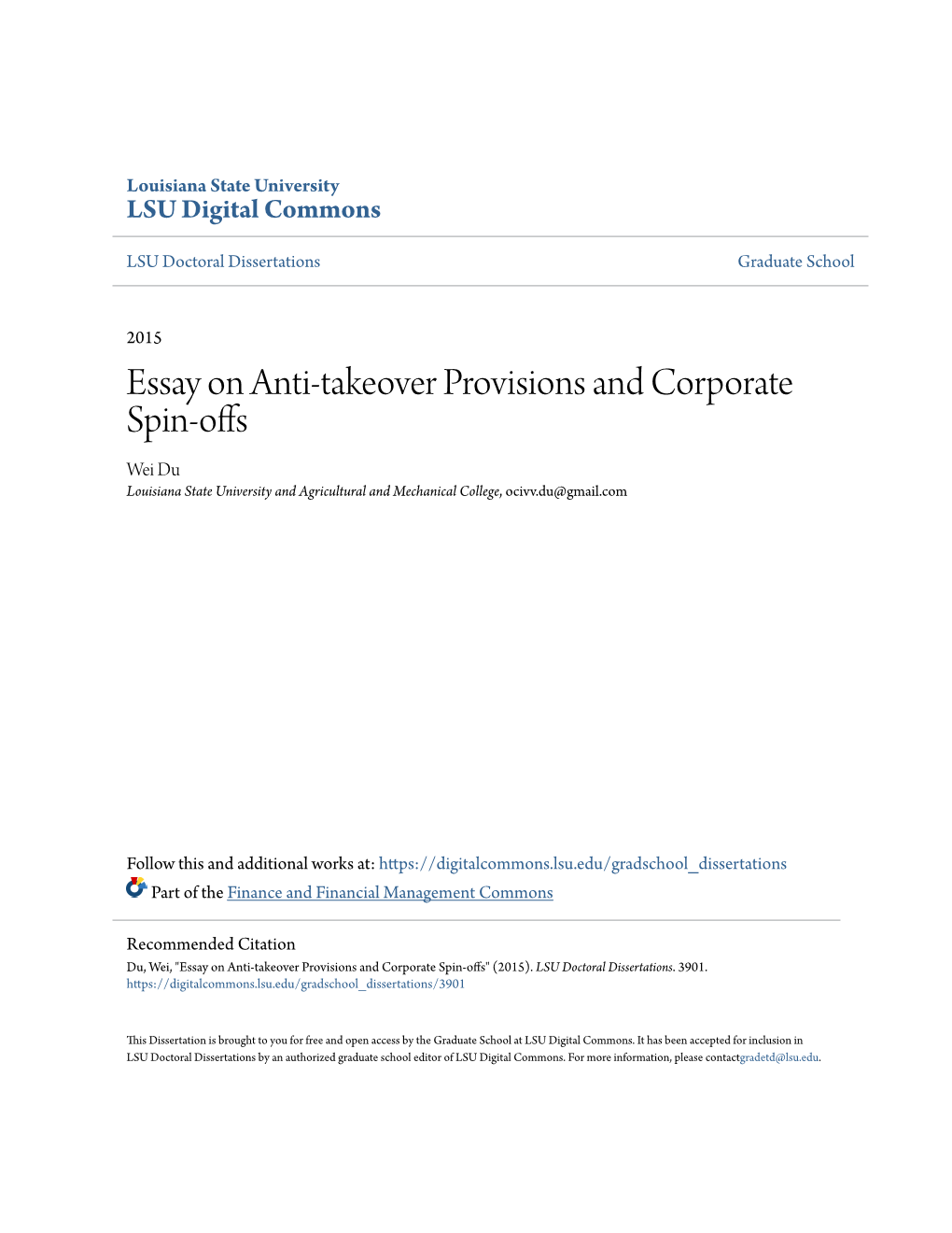 Essay on Anti-Takeover Provisions and Corporate Spin-Offs Wei Du Louisiana State University and Agricultural and Mechanical College, Ocivv.Du@Gmail.Com