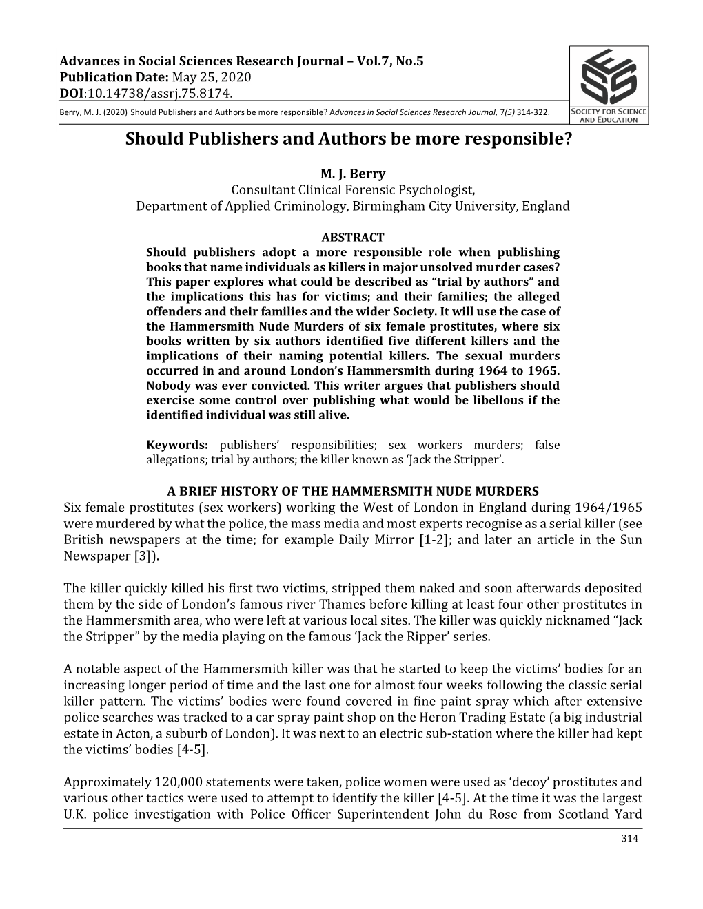 Should Publishers and Authors Be More Responsible? Advances in Social Sciences Research Journal, 7(5) 314-322