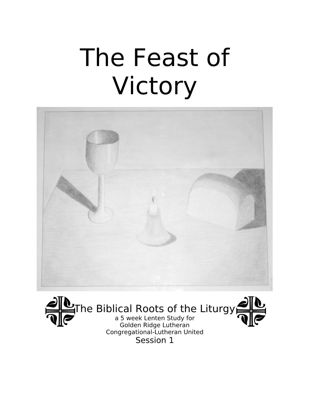 The Biblical Roots of the Liturgy