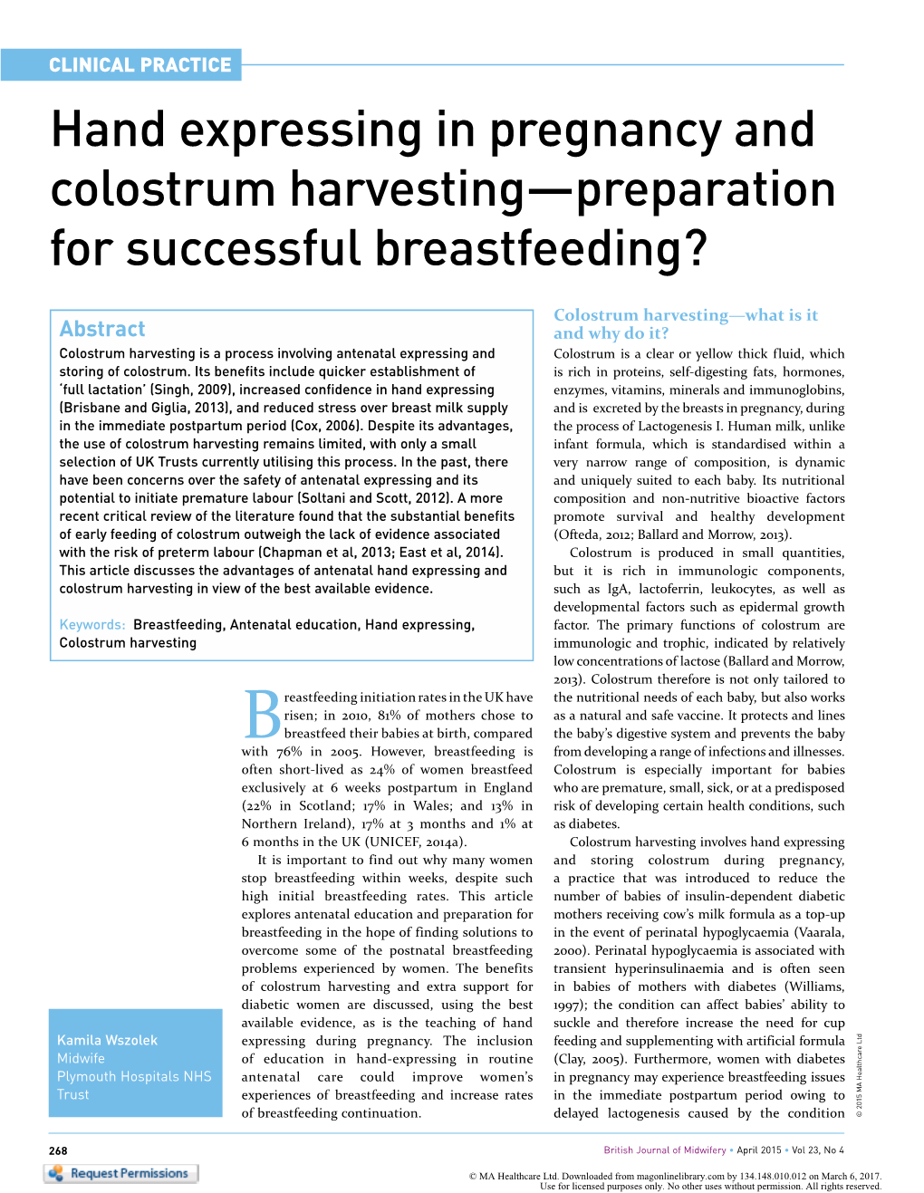 Hand Expressing in Pregnancy and Colostrum Harvesting—Preparation for Successful Breastfeeding?