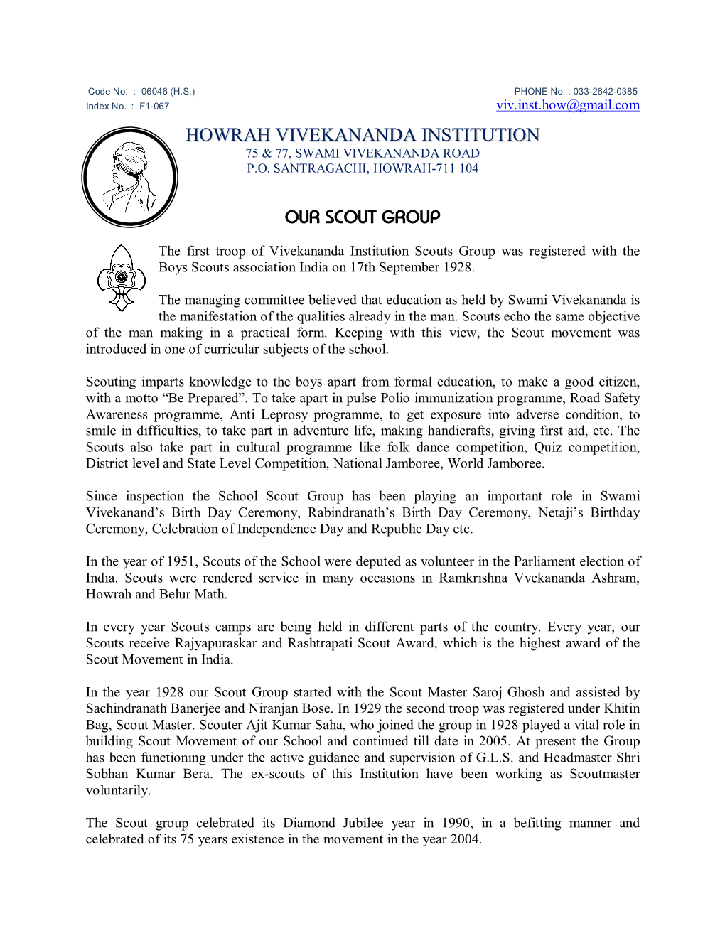 Howrah Vivekananda Institution 75 & 77, Swami Vivekananda Road P.O