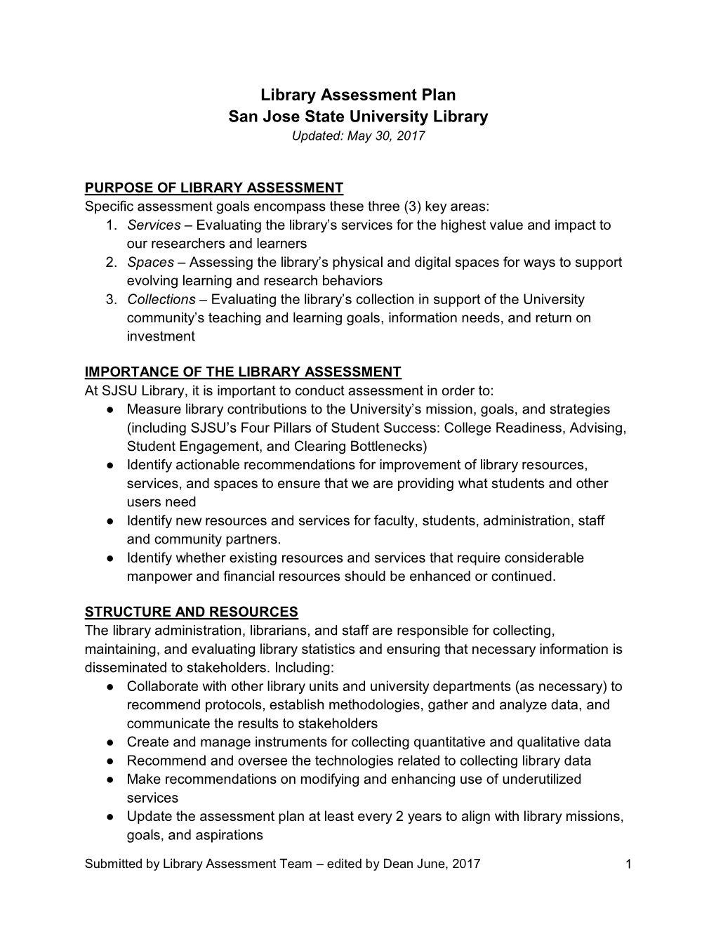 Library Assessment Plan San Jose State University Library Updated: May 30, 2017