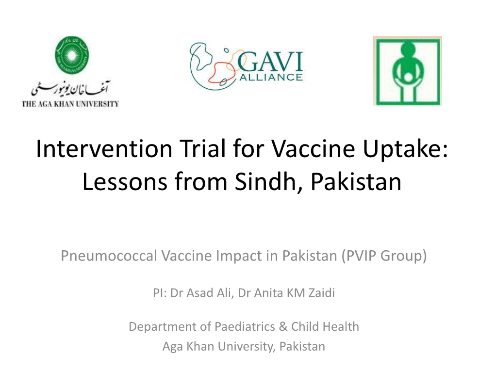 Pneumococcal Vaccine Coverage Among Children Less Than 2 Years of Age: Preliminary Findings of a Vaccine Coverage Survey in Lowe