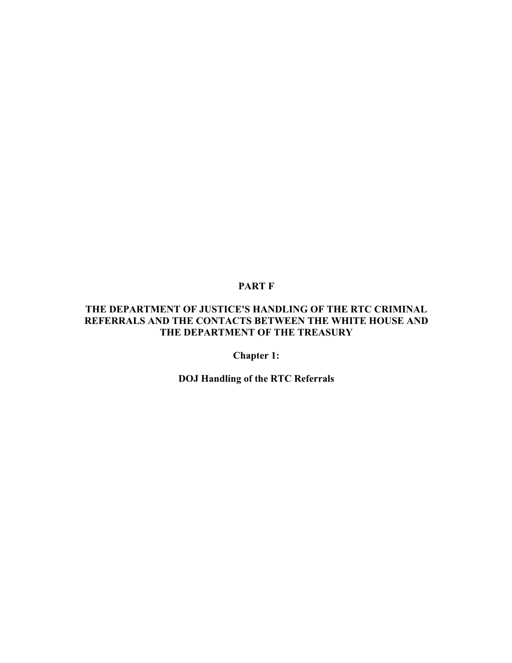 Vol IV Part F Ch. 1 DOJ Handling of the RTC Referrals