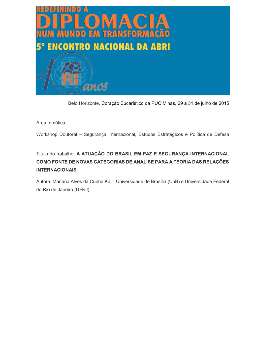 Segurança Internacional, Estudos Estratégicos E Política De Defesa