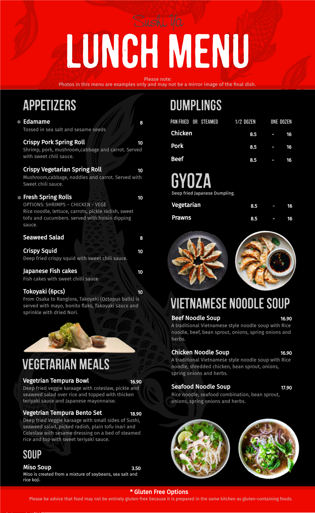 Sushi Ya Lunch Menu Please Note: Photos in This Menu Are Examples Only and May Not Be a Mirror Image of the �Nal Dish