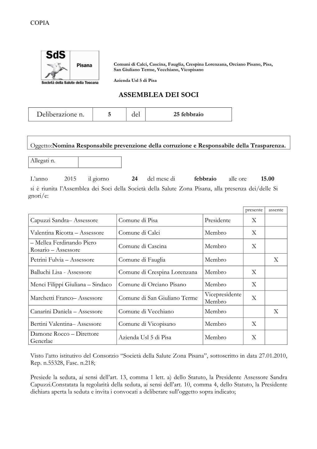 Delib.AS N. 5 Copia Nomina Responsabile Prevenzione