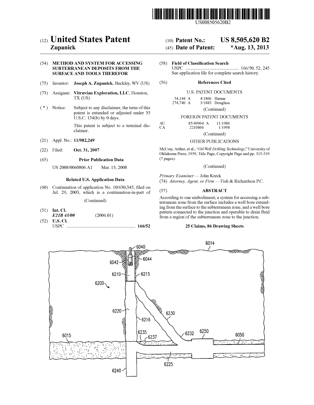 (12) United States Patent (10) Patent No.: US 8,505,620 B2 Zupanick (45) Date of Patent: *Aug