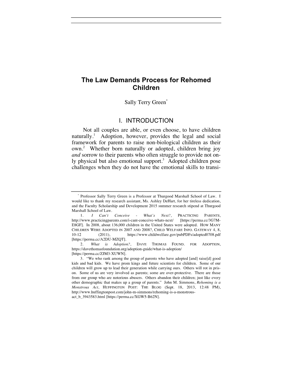 The Law Demands Process for Rehomed Children