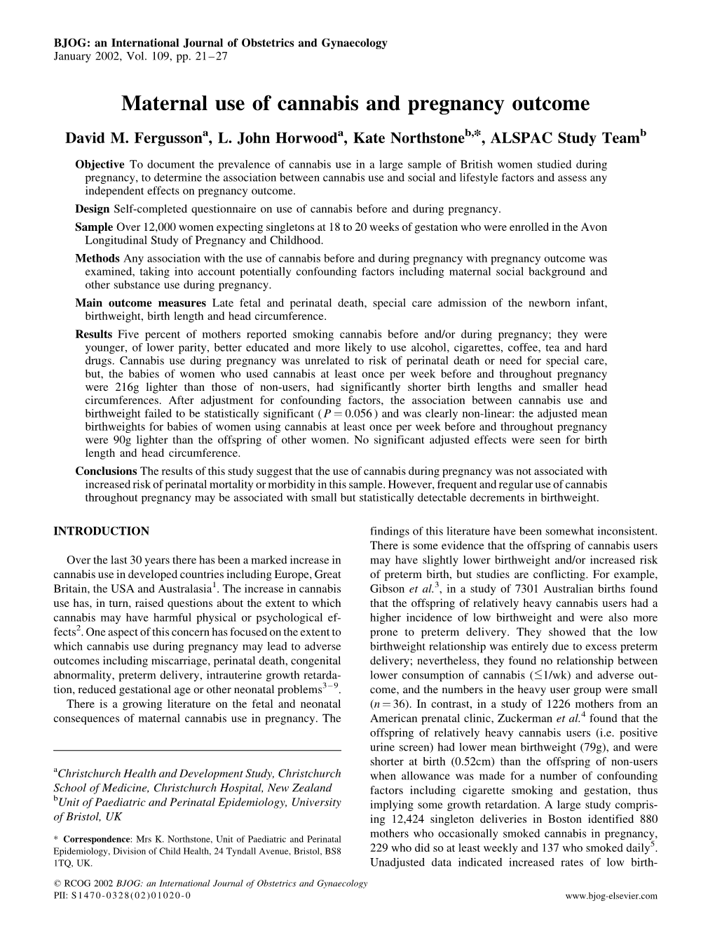 Maternal Use of Cannabis and Pregnancy Outcome