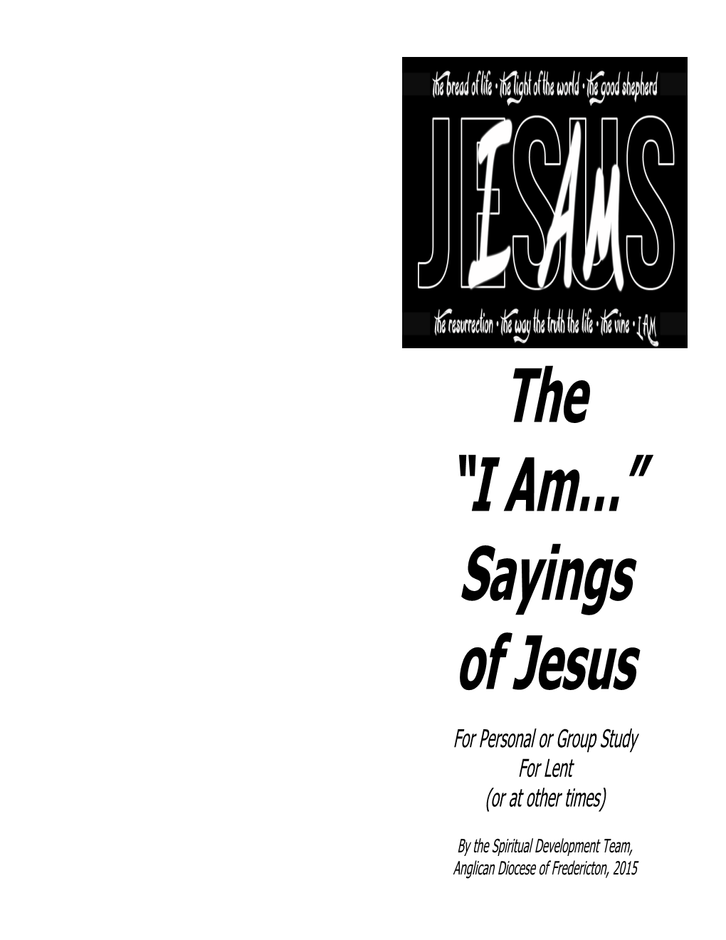 Devotional on the I Am Sayings of Jesus