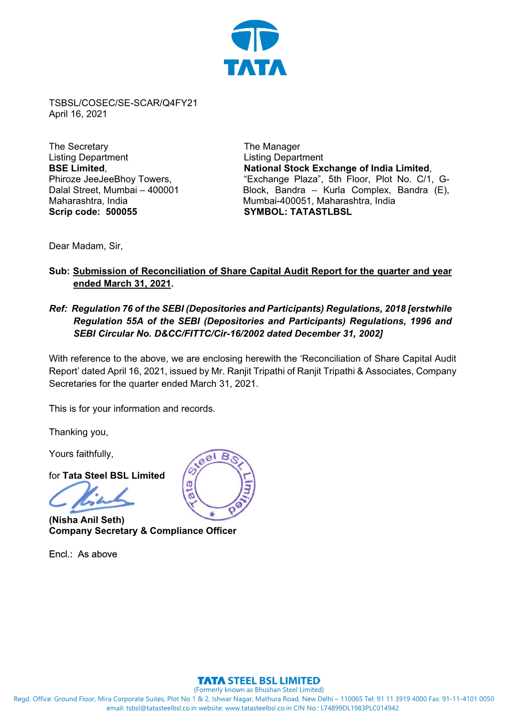 Encl.: As Above TATA STEEL BSL LIMITED