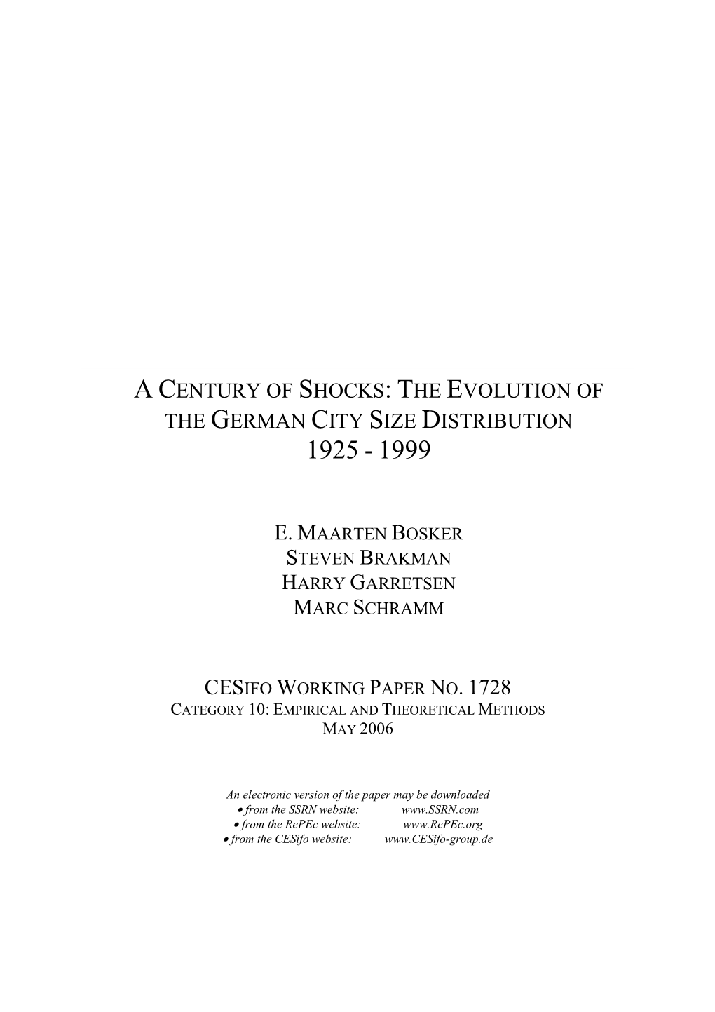 A Century of Shocks: the Evolution of the German City Size Distribution 1925 - 1999