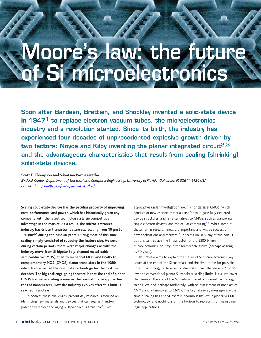 Moore's Law: the Future of Si Microelectronics