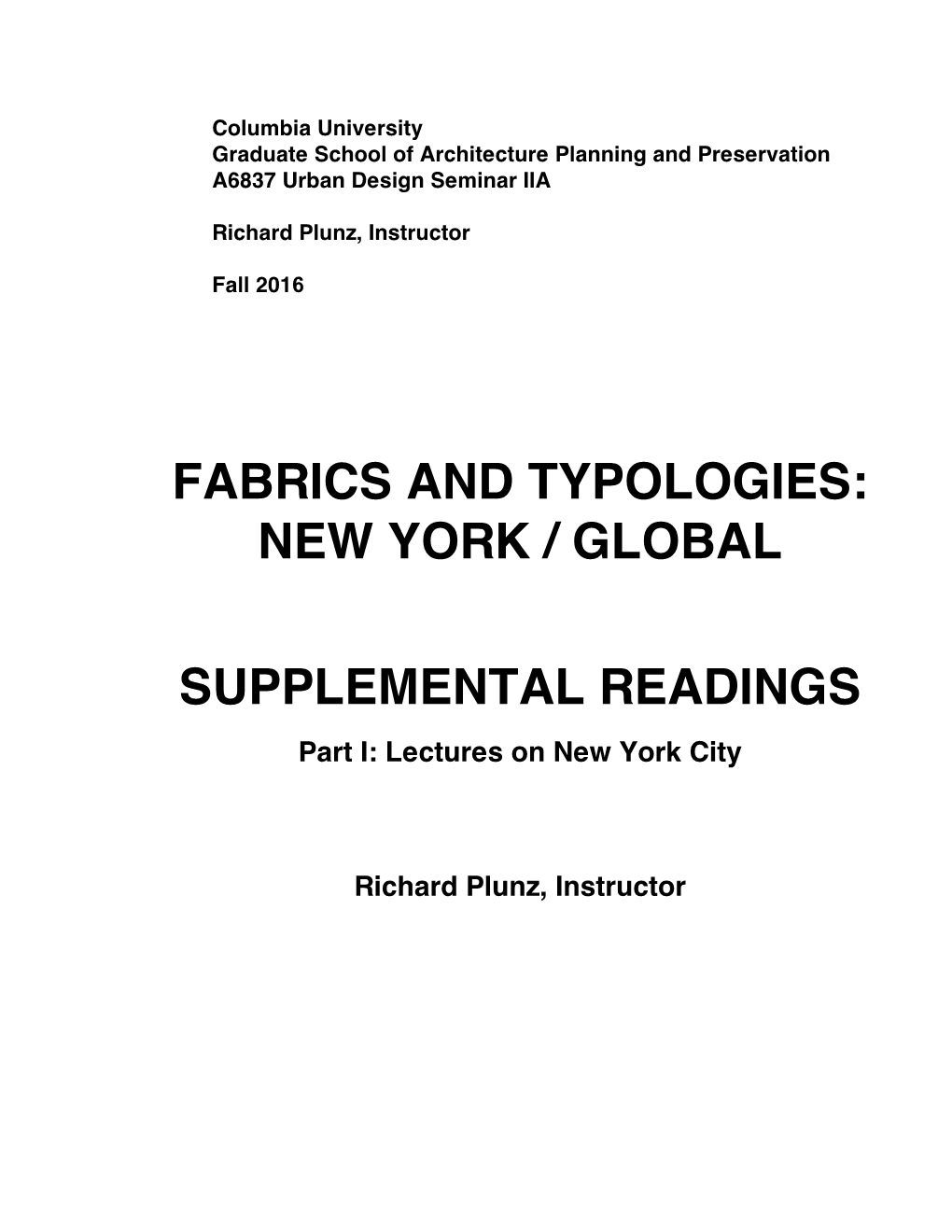 Fabrics and Typologies: New York / Global Supplemental