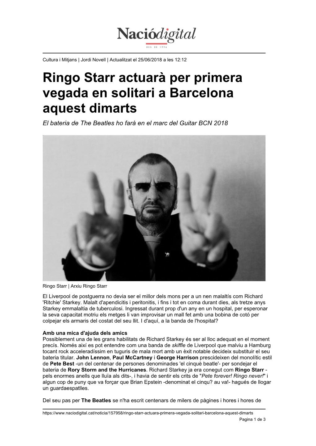 Ringo Starr Actuarà Per Primera Vegada En Solitari a Barcelona Aquest Dimarts El Bateria De the Beatles Ho Farà En El Marc Del Guitar BCN 2018