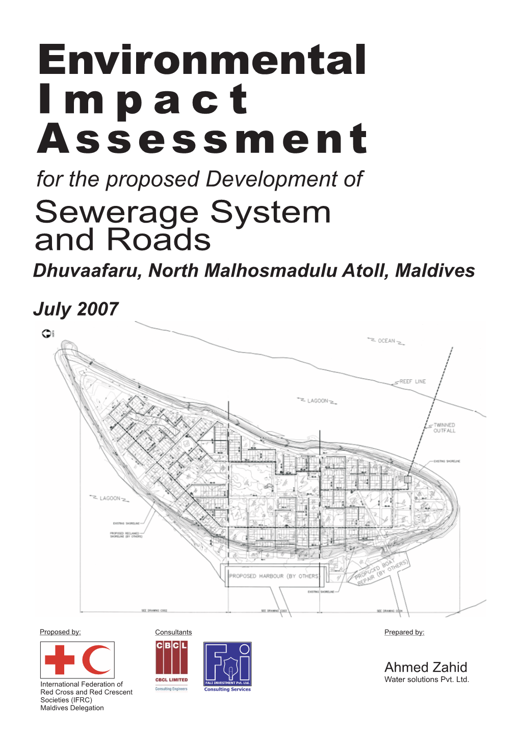 Environmental Impact Assessment for the Proposed Development Of