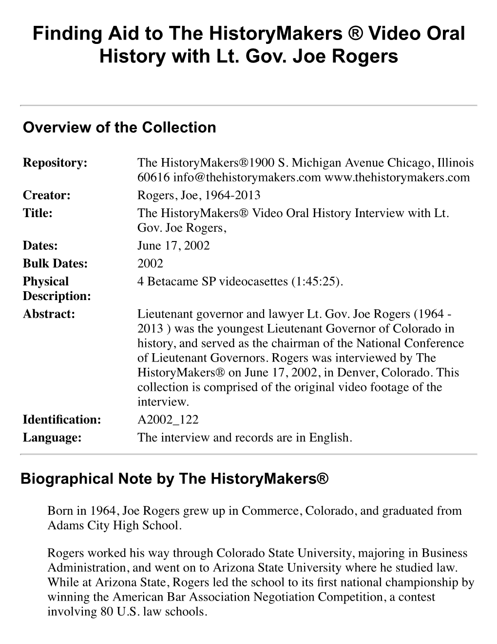 Finding Aid to the Historymakers ® Video Oral History with Lt. Gov. Joe Rogers