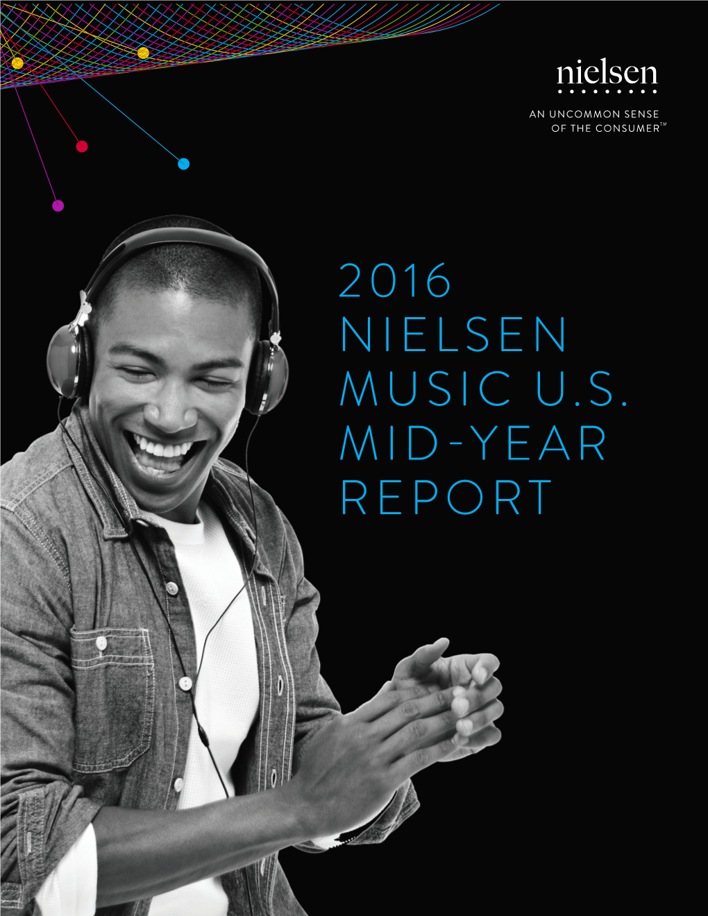 2016 Nielsen Music U.S. Mid-Year Report