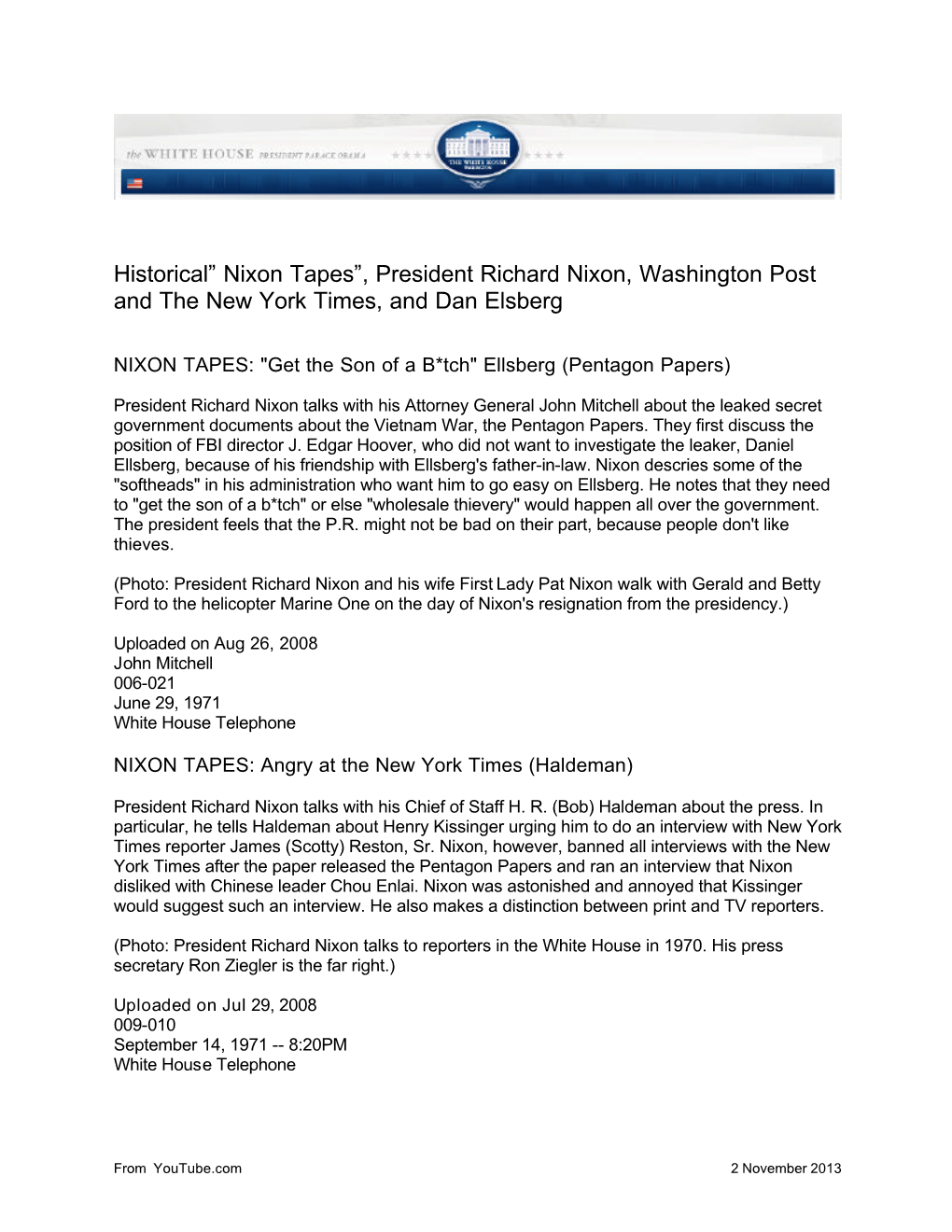 Historical” Nixon Tapes”, President Richard Nixon, Washington Post and the New York Times, and Dan Elsberg