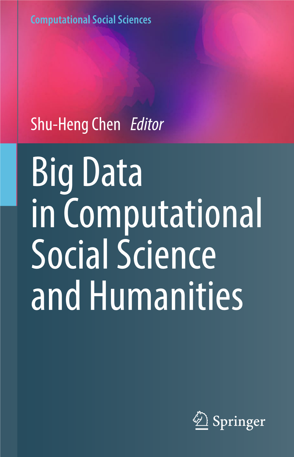 Big Data in Computational Social Science and Humanities Computational Social Sciences