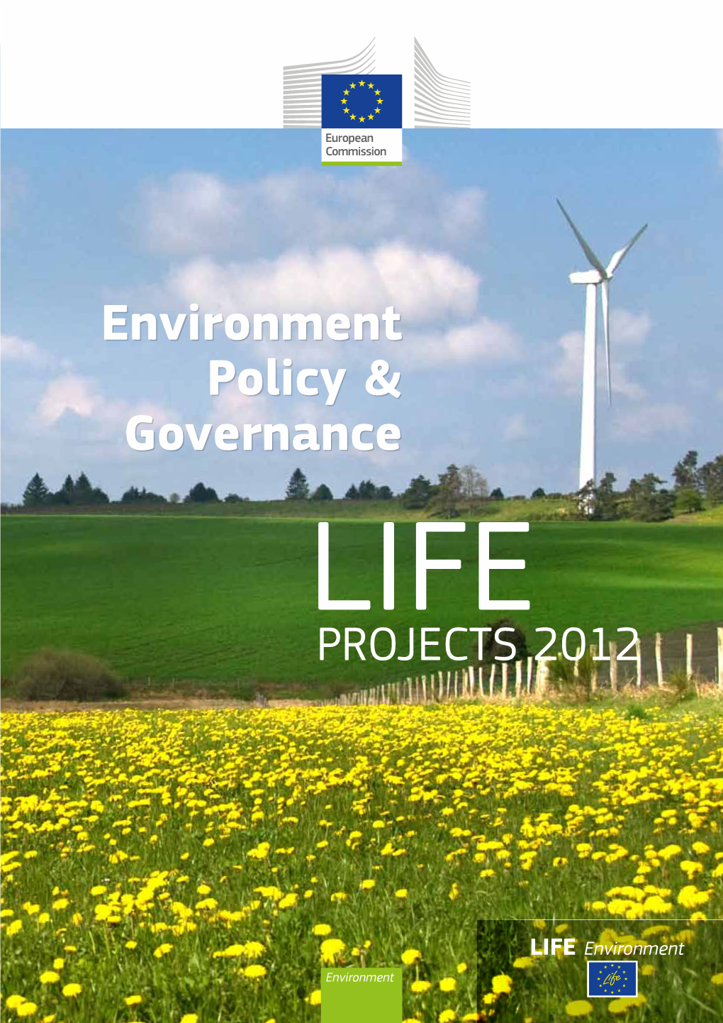 LIFE+ Environment Policy & Governance 2012
