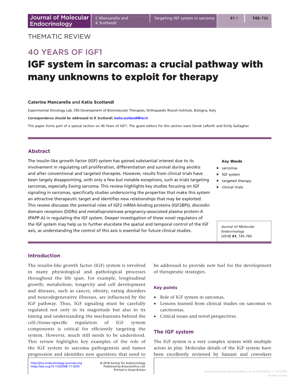 IGF System in Sarcomas: a Crucial Pathway with Many Unknowns to Exploit for Therapy