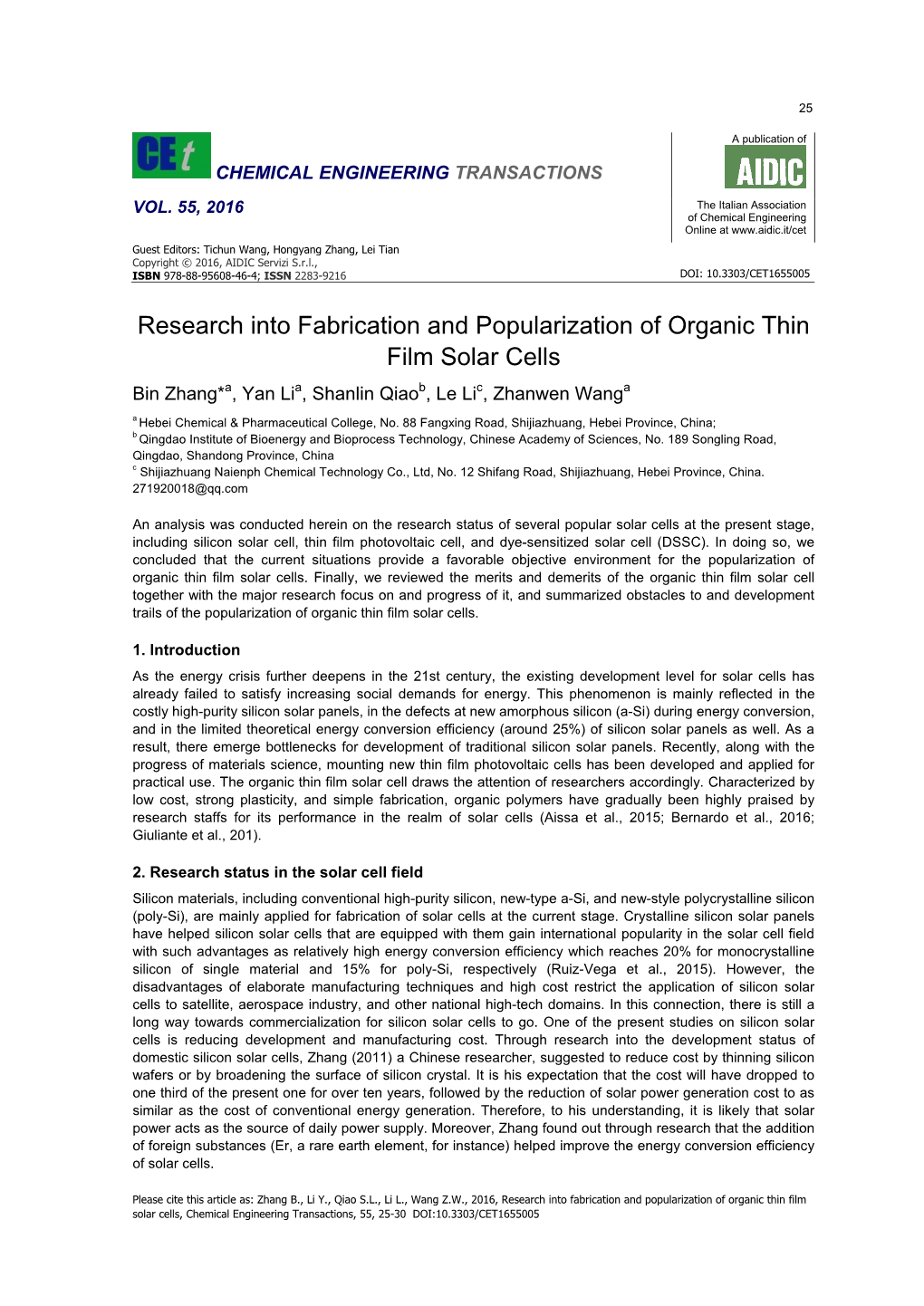 Research Into Fabrication and Popularization of Organic Thin Film Solar Cells, Chemical Engineering Transactions, 55, 25-30 DOI:10.3303/CET1655005 26