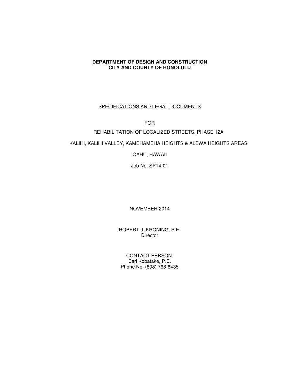 Department of Design and Construction City and County of Honolulu Specifications and Legal Documents for Rehabilitation of Local